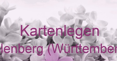 Kartenlegen Ellenberg (Württemberg) | Top-Experten für Kartenlegen, Wahrsagen, Hellsehen, Zukunftsdeutung.